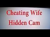 Cheating Wife Hidden Cam Collection